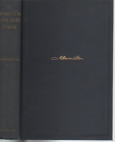 If Hamilton Were Here Today; American Fundament... B000XLZHXG Book Cover