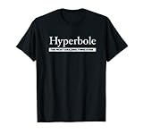 Hyperbole Shirt
