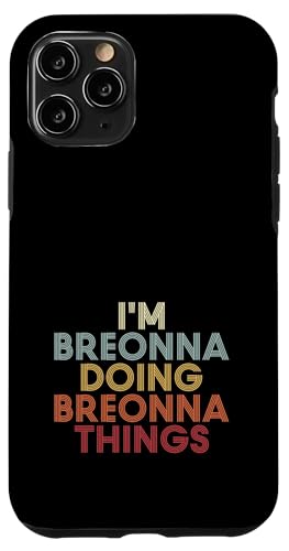 Breonna Name Breonna Personalized Name First Given �X�}�z�P�[�X iPhone 11 Pro �p