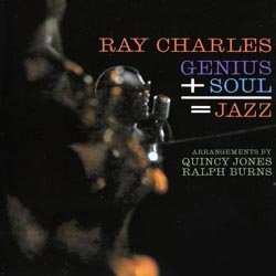 Genius + Soul = Jazz