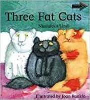 Three Fat Cats South African Edition (Cambridge Reading Routes) 0521627745 Book Cover