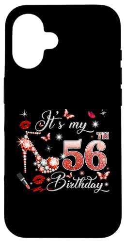 It�fs My 56th Birthday Pink 56 Years Old Birthday Queen Party �X�}�z�P�[�X iPhone 16 �p