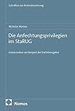 Die Anfechtungsprivilegien im StaRUG: Insbesondere am Beispiel der Darlehensgeber (Schriften zur Restrukturierung)