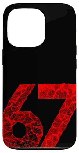 67 Six Seven | Gen Alpha Slang | Meme X}zP[X iPhone 13 Pro p