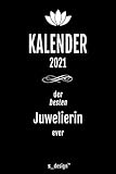 Kalender 2021 für Juweliere / Juwelier / Juwelierin: Wochenplaner / Tagebuch / Journal für das ganze Jahr: Platz für Notizen, Planung / Planungen / Planer, Erinnerungen & Sprüche