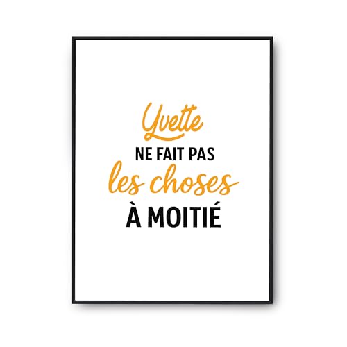 Affiche Yvette ne fait pas les choses a moitie pour une decoration interieure de salon anime