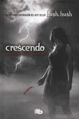 Crescendo (Saga Hush, Hush 2) [Spanish] 8490701385 Book Cover