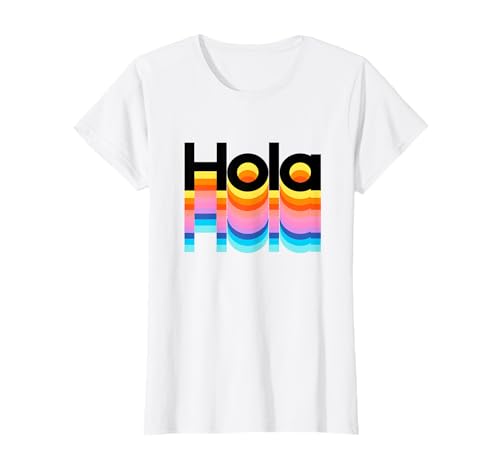 Hola Colorful Latina Latinx Camisa de moda para mujer Camiseta