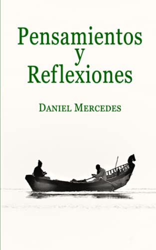 Pensamientos y Reflexiones (Spanish Edition) Pensamientos y Reflexiones (Spanish Edition)