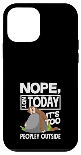 Nope Not Today It's Too Peopley Outside Funny �i�}�P���m �X�}�z�P�[�X iPhone 12 mini �p