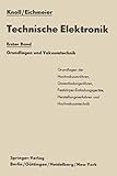grundlagen vakuumtechnik leybold  Technische Elektronik: Erster Band Grundlagen und Vakuumtechnik