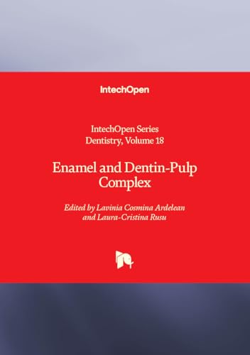 Enamel and Dentin-Pulp Complex (Dentistry)