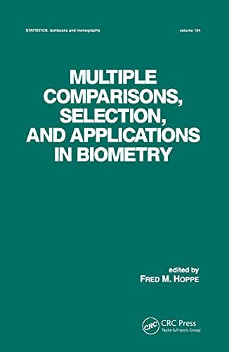 Multiple Comparisons, Selection and Applications in Biometry (English Edition) - Hoppe, Fred. M.