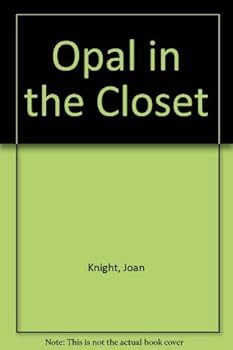 Hardcover Opal in the Closet Book