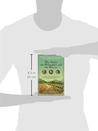 The Artist, the Philosopher, and the Warrior: Da Vinci, Machiavelli, and Borgia and the World They S