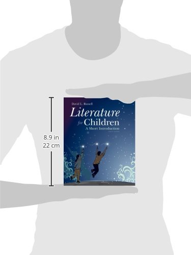Literature for Children: A Short Introduction (8th Edition)