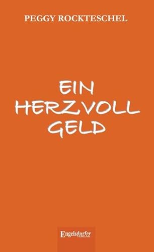 Preisvergleich Produktbild Ein Herzvoll Geld