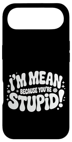 I'm Mean Because You're Stupid �ڗ�Ȕ�� |- �X�}�z�P�[�X iPhone Air �p
