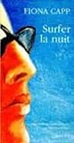  Surfer la nuit