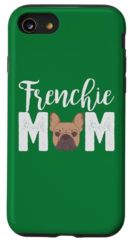 Custodia per iPhone SE (2020) / 7 / 8 Maglietta con scritta "Frenchie Mom Mamma Ever", idea regalo