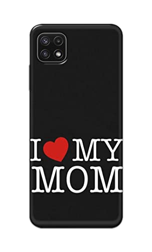 Image of PRINTFIDAA I Love My Mom Hard Back Cover for Samsung Galaxy A22 5G, A22s 5G Back Cover -(P6) KAT1006
