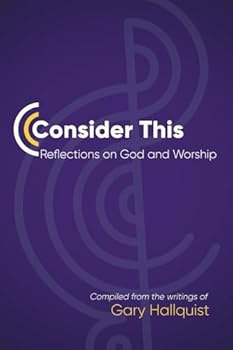 Paperback Consider This: Reflections on God and Worship Book