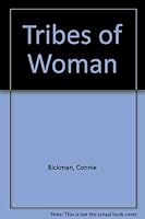 Tribes of Woman 1889644013 Book Cover