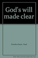 God's will made clear 0872270793 Book Cover