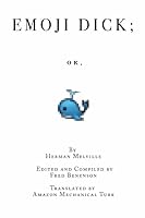 Emoji Dick Soft Cover 0557663148 Book Cover