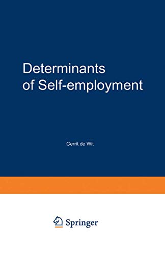 Determinants of Self-employment (Studies in Contemporary Economics)