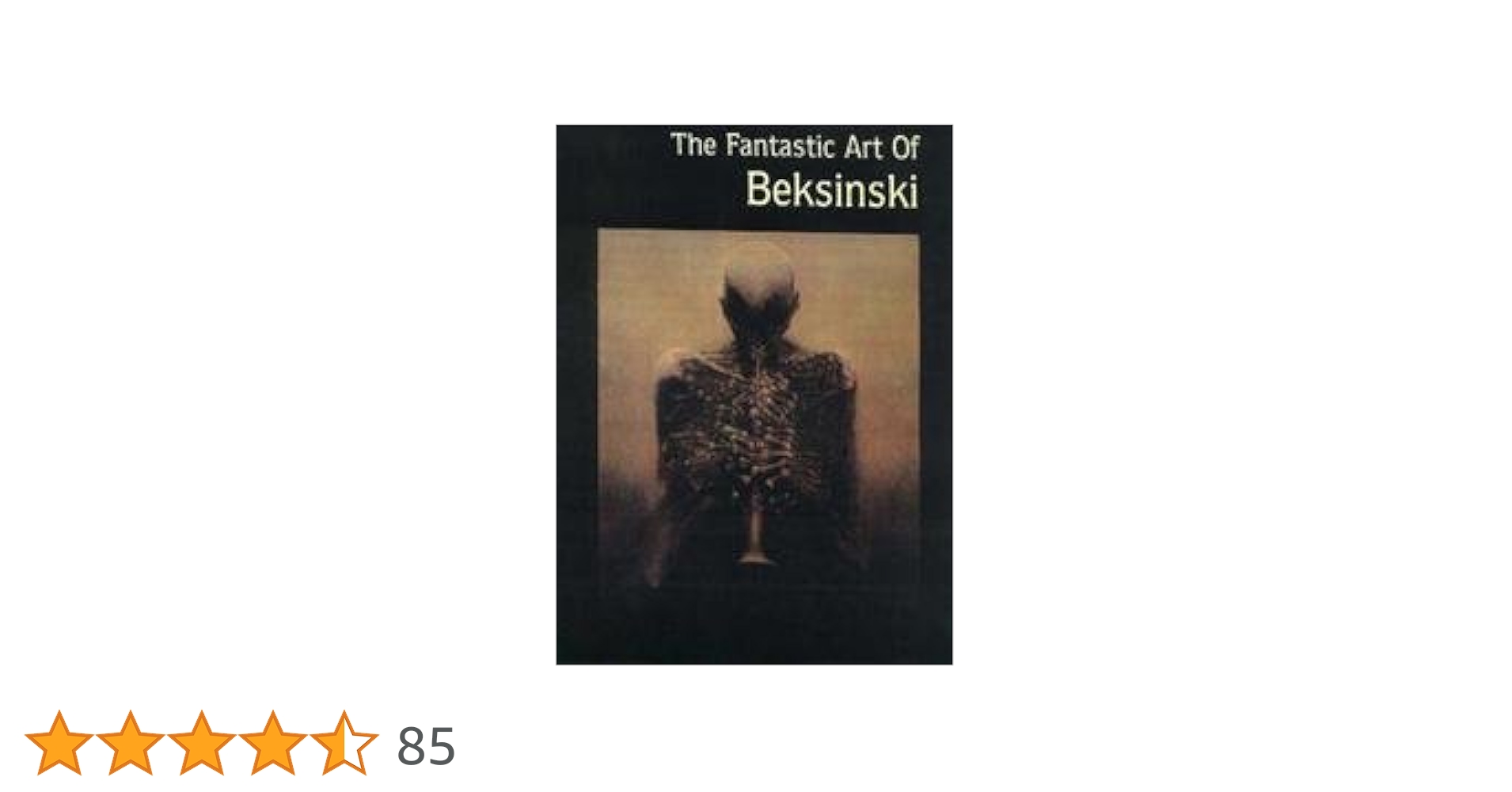 ベクシンスキー画集　The Fantastic Art of Beksinski The Fantastic Art of Beksinski by Zdzilsaw Beksinski: Fine