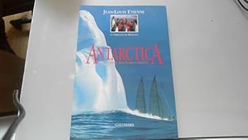 Paperback Antarctica une aventure dans les mers australes: UNE AVENTURE DANS LES MERS AUSTRALES (ALBUMS RELIES ANCIEN) [French] Book