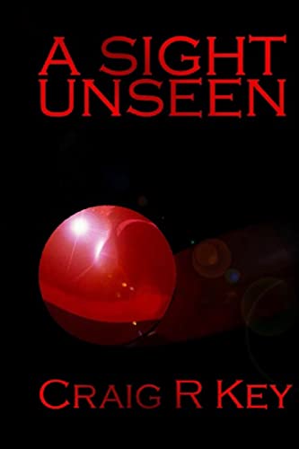 A Sight Unseen