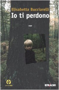 Paperback Io ti perdono [Italian] Book
