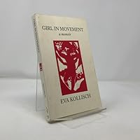 Girl in Movement: A Memoir 1930180055 Book Cover