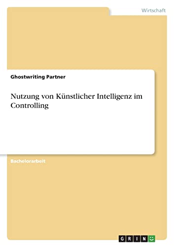 Nutzung von Künstlicher Intelligenz im Controlling