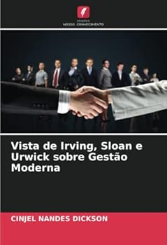 Paperback Vista de Irving, Sloan e Urwick sobre Gestão Moderna [Portuguese] Book