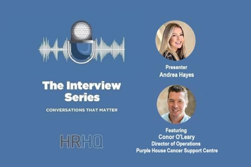 The Interview Series: Conor O&rsquo;Leary, Director of Operations, Purple House Cancer Support Centre