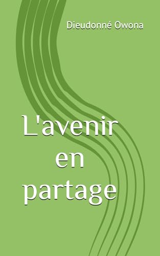 L'avenir en partage (French Edition)