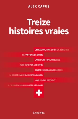 Treize histoires vraies: 1
