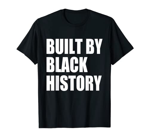 BUILT BY BLACK HISTORY Maglietta