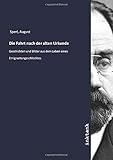 Die Fahrt nach der alten Urkunde: Geschichten und Bilder aus dem Leben eines Emigrantengeschlechtes
