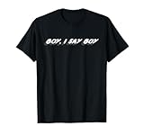 Boy, I say Boy | Tunes Chicken Hawk Fog horn leg horn T-Shirt