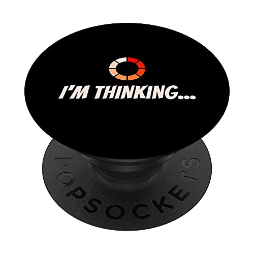 Im thinking load hilarious graphic design PopSockets PopGrip Intercambiable