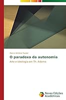 O paradoxo da autonomia 3639743199 Book Cover