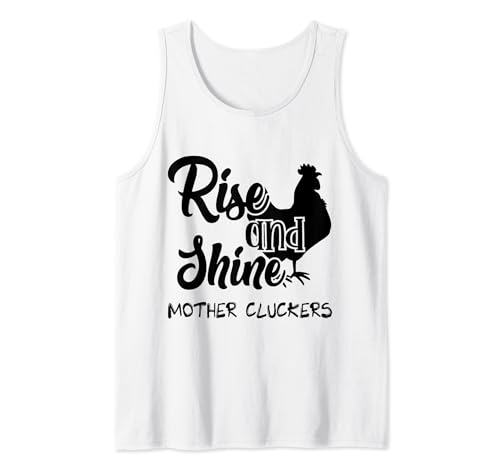 Ascesa e risplendi mamma Cluckers Canotta