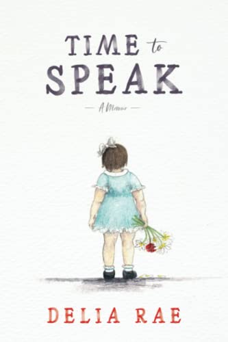 Time to Speak: A Memoir