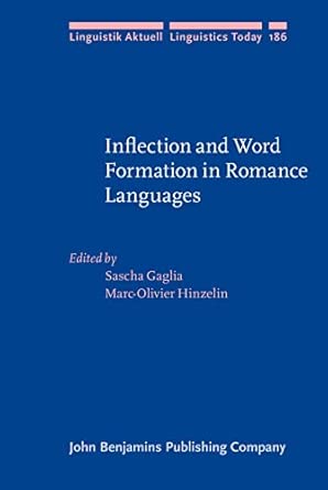 Inflection and Word Formation in Romance Languages: 186 book cover