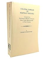 Colonial Families of Martha's Vineyard : Excerpted from The History of Martha's Vineyard, Dukes County, Massachusetts In Three Volumes (#9353) 0806349336 Book Cover