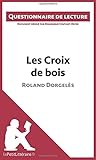 Les Croix de bois de Roland Dorgel&Atilde;&uml;s: Questionnaire de lecture (French Edition)